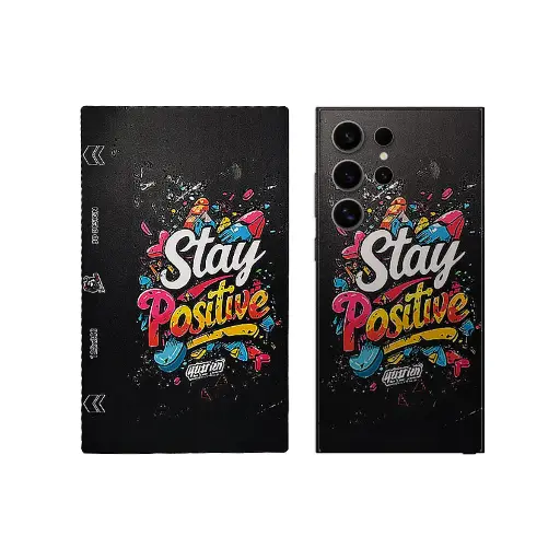 [SKIN-19-STAYPOSITIVE] 3D Printed Mobile Back Customize Skin (Stay Positive)